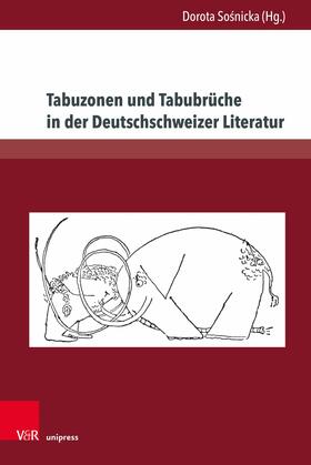 Sosnicka |  Tabuzonen und Tabubrüche in der Deutschschweizer Literatur | eBook | Sack Fachmedien