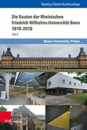 Demir-Karbouskaya | Die Bauten der Rheinischen Friedrich-Wilhelms-Universität Bonn 1818-2018 | E-Book | sack.de