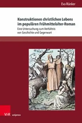 Rünker |  Konstruktionen christlichen Lebens im populären Frühmittelalter-Roman | eBook | Sack Fachmedien