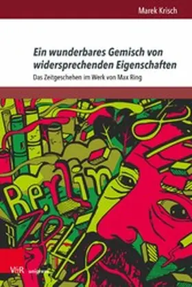 Krisch |  Ein wunderbares Gemisch von widersprechenden Eigenschaften | eBook | Sack Fachmedien