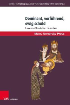 Körntgen / Frielinghaus / Grätz |  Dominant, verführend, ewig schuld | eBook | Sack Fachmedien