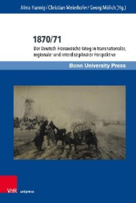 Hannig / Meierhofer / Mölich |  1870/71 | eBook | Sack Fachmedien
