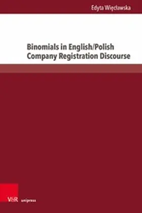 Wieclawska / Wi?c?awska |  Binomials in English/Polish Company Registration Discourse | eBook | Sack Fachmedien