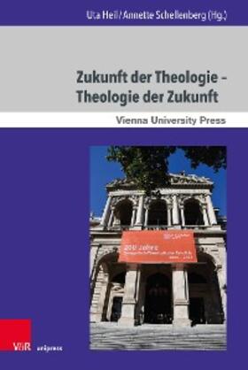 Heil / Schellenberg |  Zukunft der Theologie – Theologie der Zukunft | eBook | Sack Fachmedien