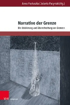 Pastuszka / Pacyniak |  Narrative der Grenze | eBook | Sack Fachmedien