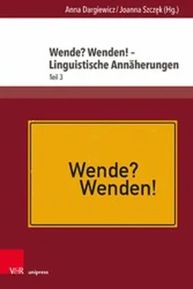 Dargiewicz / Szczek / Szcz?k |  Wende? Wenden! - Linguistische Annäherungen | eBook | Sack Fachmedien