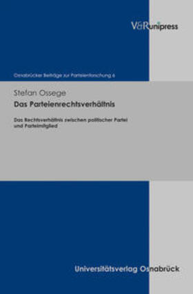 Ossege |  Das Parteienrechtsverhältnis | Buch |  Sack Fachmedien