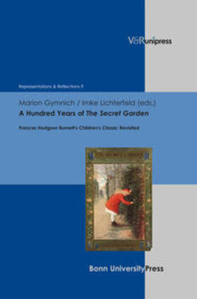 Gymnich / Lichterfeld | A Hundred Years of The Secret Garden | Buch | 978-3-8471-0054-6 | sack.de