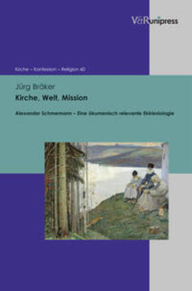 Bräker |  Bräker, J: Kirche, Welt, Mission | Buch |  Sack Fachmedien