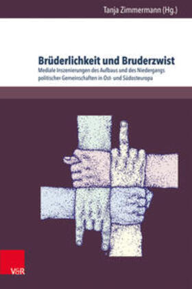 Zimmermann | Brüderlichkeit und Bruderzwist | Buch | 978-3-8471-0136-9 | sack.de