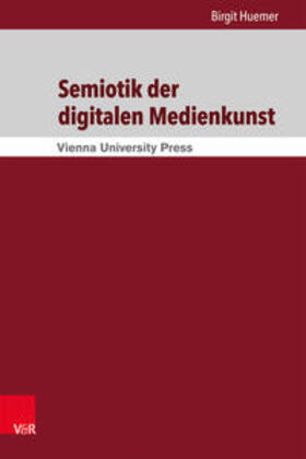 Huemer |  Semiotik der digitalen Medienkunst | Buch |  Sack Fachmedien