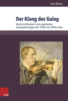 Klause |  Der Klang des Gulag | Buch |  Sack Fachmedien