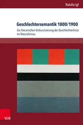 Igl |  Geschlechtersemantik 1800/1900 | Buch |  Sack Fachmedien