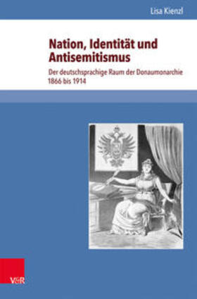 Kienzl |  Nation, Identität und Antisemitismus | Buch |  Sack Fachmedien