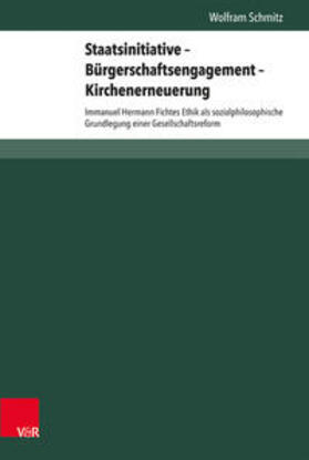 Schmitz |  Staatsinitiative - Bürgerschaftsengagement - Kirchenerneuerung | Buch |  Sack Fachmedien