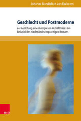 Bundschuh-van Duikeren |  Geschlecht und Postmoderne | Buch |  Sack Fachmedien