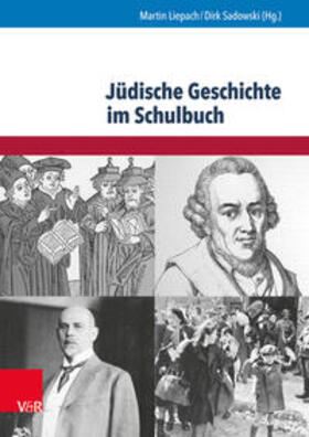 Liepach / Sadowski |  Jüdische Geschichte im Schulbuch | Buch |  Sack Fachmedien