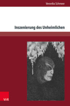 Schmeer |  Schmeer, V: Inszenierung des Unheimlichen | Buch |  Sack Fachmedien