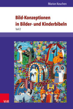 Keuchen |  Bild-Konzeptionen in Bilder- und Kinderbibeln | Buch |  Sack Fachmedien