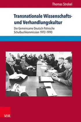 Strobel |  Transnationale Wissenschafts- und Verhandlungskultur | Buch |  Sack Fachmedien