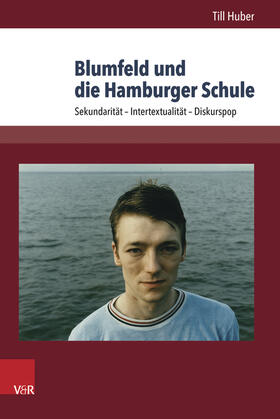 Huber |  Blumfeld und die Hamburger Schule | Buch |  Sack Fachmedien
