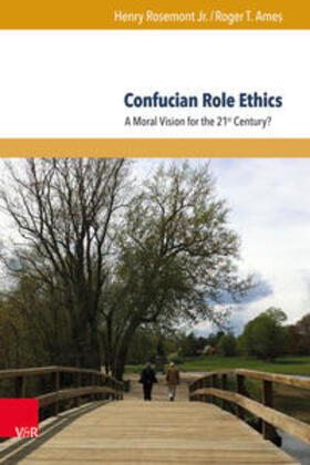 Rosemont / Rosemont Jr. / Ames |  Confucian Role Ethics | Buch |  Sack Fachmedien