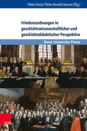 Geiss / Heuser |  Friedensordnungen in geschichtswissenschaftlicher | Buch |  Sack Fachmedien