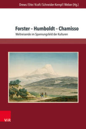 Drews / Ette / Kraft |  Forster - Humboldt - Chamisso | Buch |  Sack Fachmedien