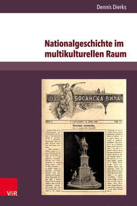 Dierks |  Nationalgeschichte im multikulturellen Raum | Buch |  Sack Fachmedien