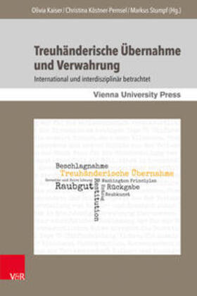 Kaiser / Köstner-Pemsel / Stumpf |  Treuhänderische Übernahme und Verwahrung | Buch |  Sack Fachmedien