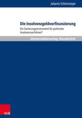 Schürmeyer |  Schürmeyer, J: Insolvenzgeldvorfinanzierung | Buch |  Sack Fachmedien