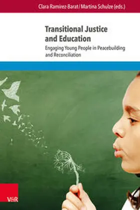 Ramírez-Barat / Schulze |  Transitional Justice and Education | Buch |  Sack Fachmedien