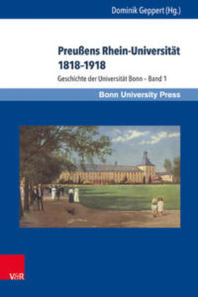 Geppert / Becker / Rosin |  Geschichte der Universität Bonn - Bände 1-4 | Buch |  Sack Fachmedien