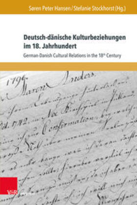 Hansen / Stockhorst |  Deutsch-dänische Kulturbeziehungen im 18. Jahrhundert | Buch |  Sack Fachmedien