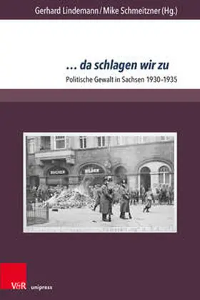 Lindemann / Schmeitzner / Donth |  … da schlagen wir zu | Buch |  Sack Fachmedien