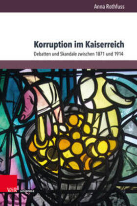 Rothfuss |  Rothfuss, A: Korruption im Kaiserreich | Buch |  Sack Fachmedien