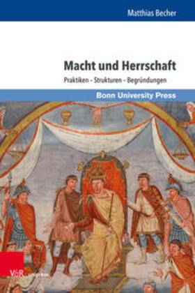 Becher / Dohmen / Hartmann |  Macht und Herrschaft | Buch |  Sack Fachmedien