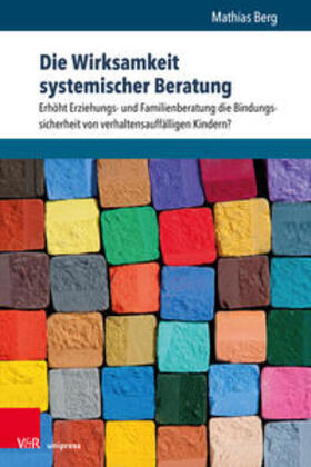 Berg |  Die Wirksamkeit systemischer Beratung | Buch |  Sack Fachmedien