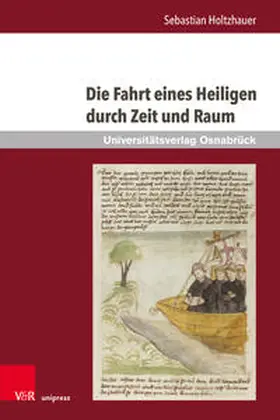 Holtzhauer |  Die Fahrt eines Heiligen durch Zeit und Raum | Buch |  Sack Fachmedien