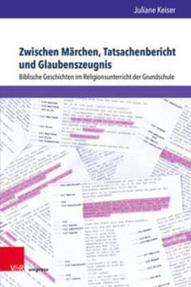 Keiser |  Keiser, J: Zwischen Märchen, Tatsachenbericht und Glaubensze | Buch |  Sack Fachmedien