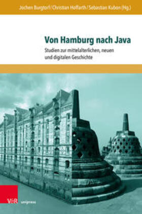 Burgtorf / Hoffarth / Kubon |  Von Hamburg nach Java | Buch |  Sack Fachmedien