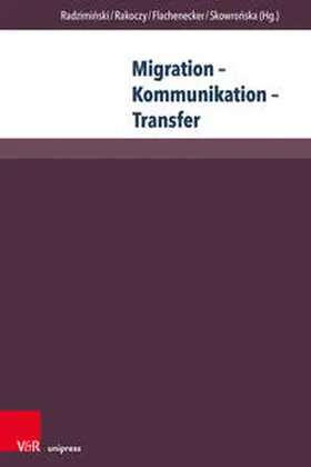 Radziminski / Radziminski / Rakoczy |  Migration – Kommunikation – Transfer | Buch |  Sack Fachmedien