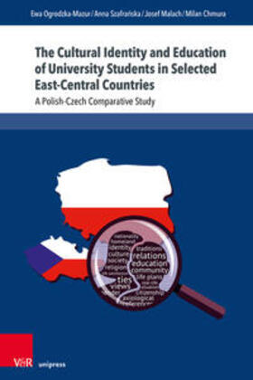 Ogrodzka-Mazur / Szafranska / Szafranska |  The Cultural Identity and Education of University Students in Selected East-Central Countries | Buch |  Sack Fachmedien