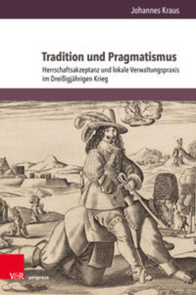 Kraus |  Kraus, J: Tradition und Pragmatismus | Buch |  Sack Fachmedien