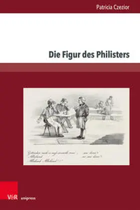 Czezior |  Die Figur des Philisters | Buch |  Sack Fachmedien