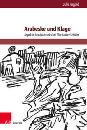 Ingold |  Ingold, J: Arabeske und Klage | Buch |  Sack Fachmedien