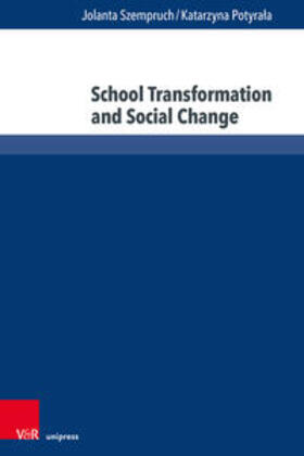 Szempruch / Potyrala / Potyrala |  School Transformation and Social Change | Buch |  Sack Fachmedien