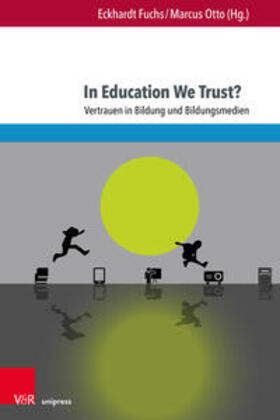 Fuchs / Otto |  In Education We Trust? | Buch |  Sack Fachmedien