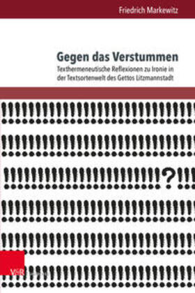 Markewitz |  Gegen das Verstummen | Buch |  Sack Fachmedien