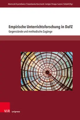 Adamczak-Krysztofowicz / Ciepielewska-Kaczmarek / Jentges |  Empirische Unterrichtsforschung in DaFZ | Buch |  Sack Fachmedien